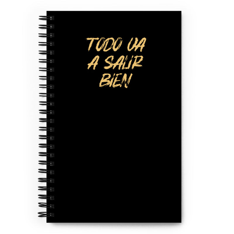 #TODOVAASALIRBIEN Spiral Notebook